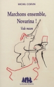 Marchons ensemble, Novarina ! Vade mecum