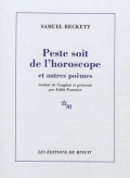 Peste soit de l'horoscope. Et autres poèmes