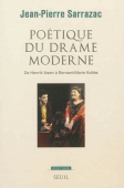 Poétique du drame. De Henrik Ibsen à Bernard-Marie Koltès