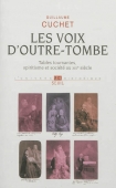 Les voix d'outre-tombe. Tables tournantes, spiritisme et société au XIXe siècle