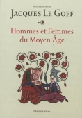 Hommes et femmes du Moyen Age
