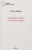 Le moment critique de l'anthropologie