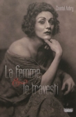 La femme & le travesti