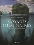 Voyages imaginaires. De Jules Verne à James Cameron