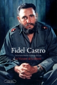 Mémoires, vol. 2. De la Sierra Maestra à Santiago de Cuba. La victoire de la liberté