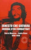 Journal d'un combattant. Sierra Maestra-Santa Clara. 1956-1958