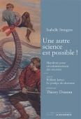 Une autre science est possible. Manifeste pour un ralentissement des sciences