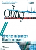 Outis! Revue de philosophie (post)européenne 01/2011 - Révoltes migrantes