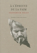 A l'épreuve de la faim. Journal d'une île froide