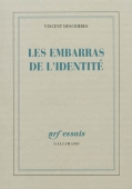 Les embarras de l'identité