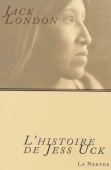 L'histoire de Jess Uck & autres histoires
