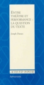 Entre théâtre et performance : la question du texte