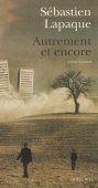 Autrement et encore