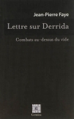 Lettre sur Derrida. Combats au-dessus du vide