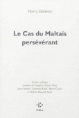 Le cas du Maltais persévérant