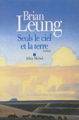 Seuls le ciel et la terre