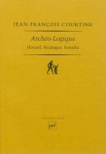 Archéo-logique. Husserl, Heidegger, Patocka