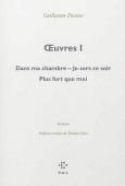 Oeuvres I. Dans ma chambre - Je sors ce soir - Plus fort que moi