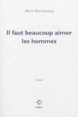 Il faut beaucoup aimer les hommes