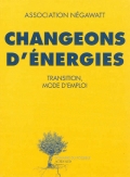 Changeons d'énergies. Transition, mode d'emploi