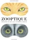 Zooptique : imagine ce que les animaux voient