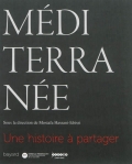 Méditerranée. Une histoire à partager