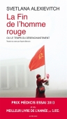 La fin de l'homme rouge. Ou le temps du désenchantement