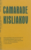 Camarade Kisliakov