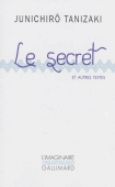 Le secret. Et autres textes