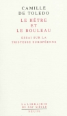 Le hêtre et le bouleau. Essai sur la tristesse européenne
