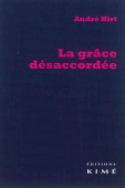 La grâce désaccordée
