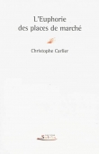 L'euphorie des places de marché