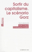 Sortir du capitalisme. Le scénario Gorz