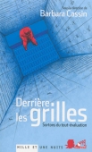 Derrière les grilles. Sortons du tout-évaluation
