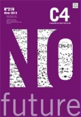 C4. Le magazine qui nous pend au nez. N°219 No Future