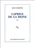 Caprice de la Reine