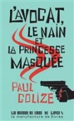 L'avocat, le nain et la princesse masquée