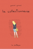 La collectionneuse