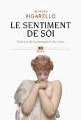 Le sentiment de soi: Histoire d'une découverte