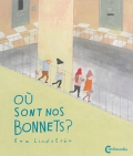 Où sont nos bonnets?