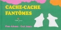 Cache-cache fantômes