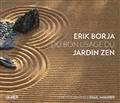 Du bon usage du jardin zen
