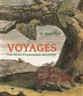 Voyages/Trois siècles d'explorations naturalistes