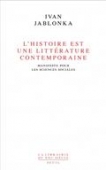 L'histoire est une littérature contemporaine : manifeste pour les sciences sociales