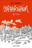 Capharnaüm : récit inachevé