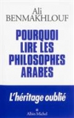 Pourquoi lire les philosophes arabes