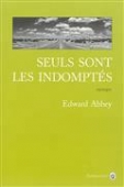 Seuls sont les indomptés
