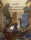 Le livre sur le livre. Traité de documentation