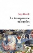 La transparence et le reflet