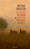 Peindre, pêcher & laisser mourir.